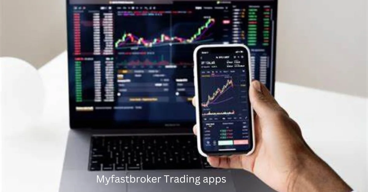 myfastbroker trading apps